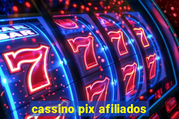 cassino pix afiliados